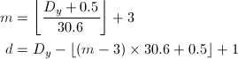 \begin{align*} m&=\left\lfloor\frac{D_y+0.5}{30.6}\right\rfloor+3\\ d&=D_y-\left\lfloor(m-3)\times 30.6+0.5\right\rfloor+1 \end{align*}